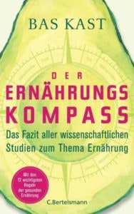 Bestseller-Tipp zum Welttag des Buches: Der Ernährungskompass - Bas Kast von Bertelsmann