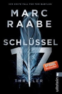 Bestseller-Tipp zum Welttag des Buches: Schlüssel 17 - Marc Raabe vom Ullstein Verlag