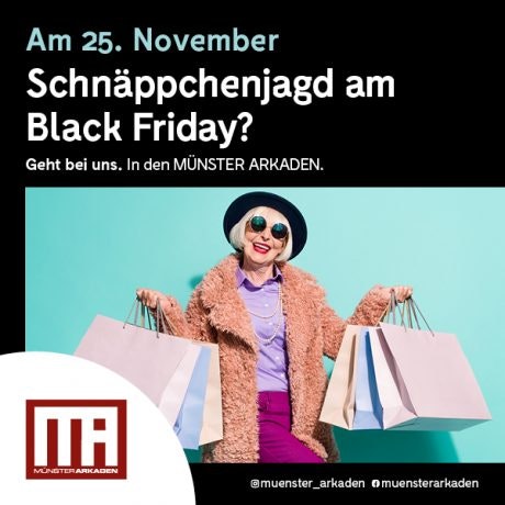 BLACK FRIDAY in den MÜNSTER ARKADEN