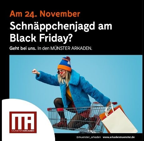 BLACK FRIDAY in den MÜNSTER ARKADEN