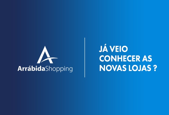 Existem novas marcas no nosso Centro. Venha conhecê-las!