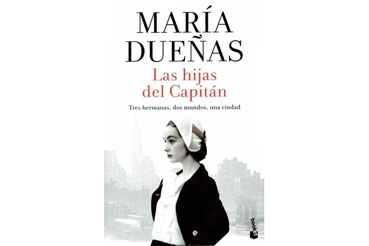 'Las hijas del capitán', de María Dueñas