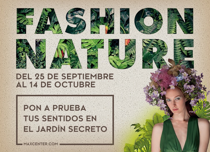 Jardín Fashion Nature de Max Center.