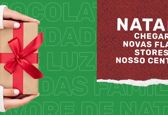 Natal: chegaram novas flash stores ao nosso Centro!