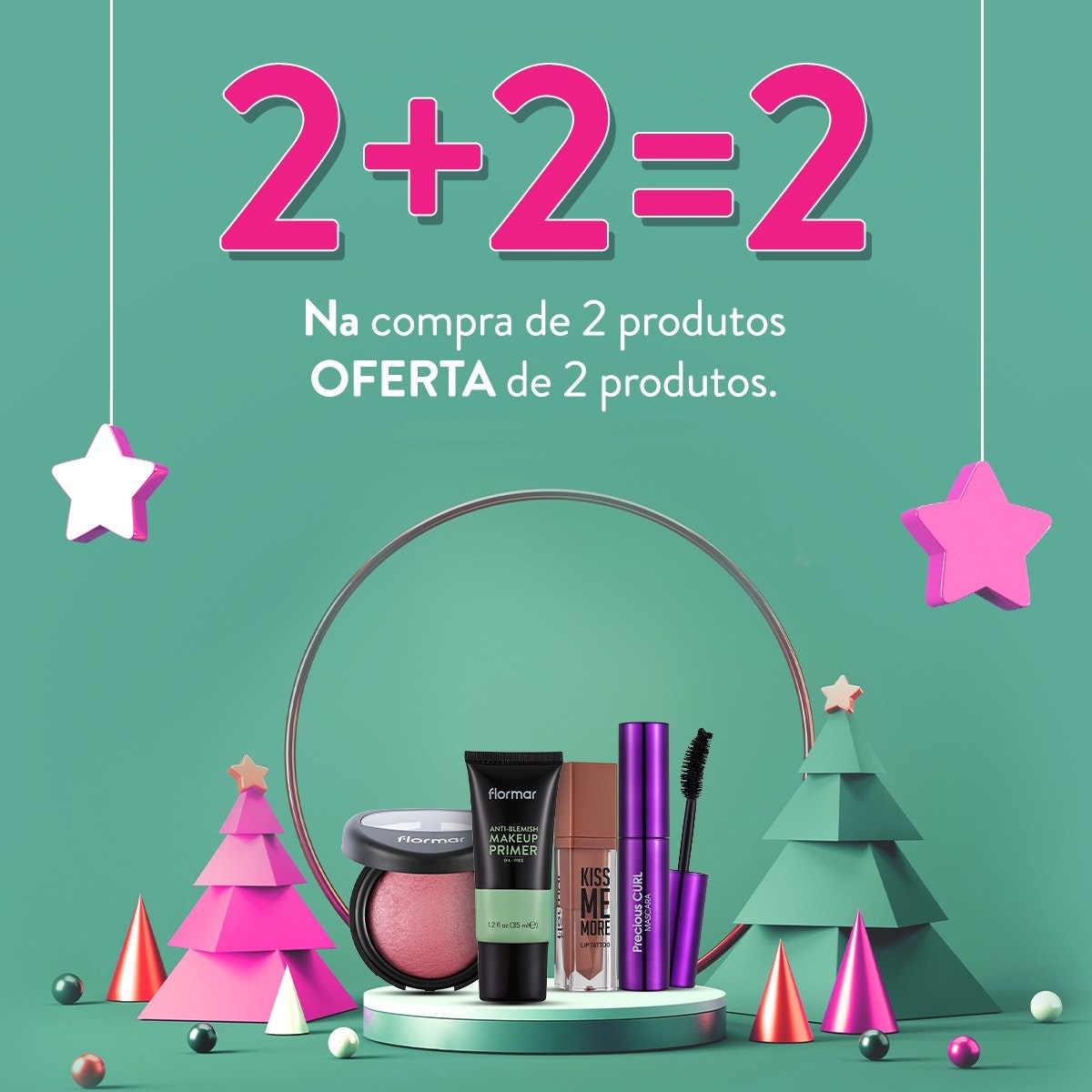 Na compra de 2 produtos oferta de 2 produtos (menor valor)