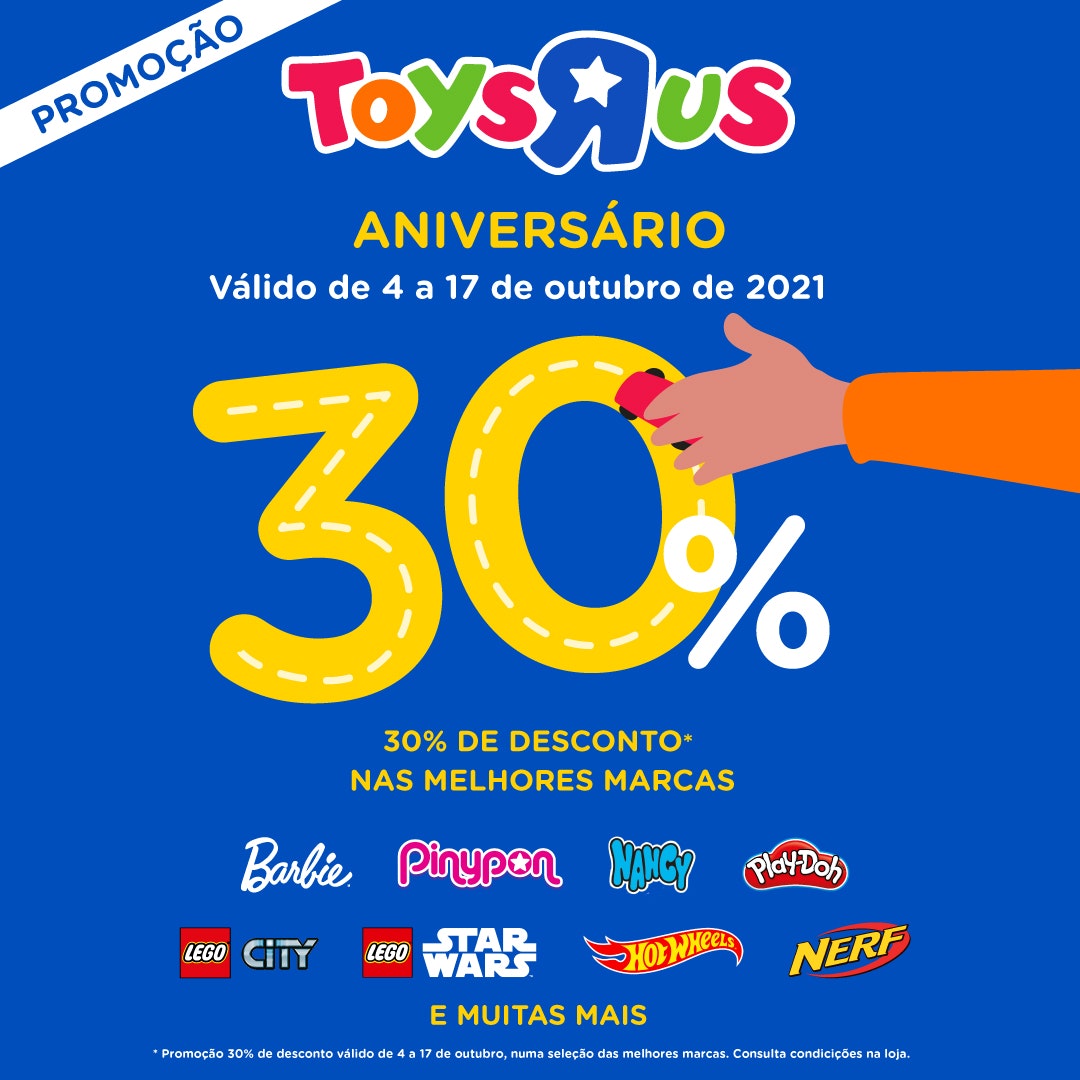 ⭐ Aniversário Toys”R”Us | 30% desconto direto ⭐