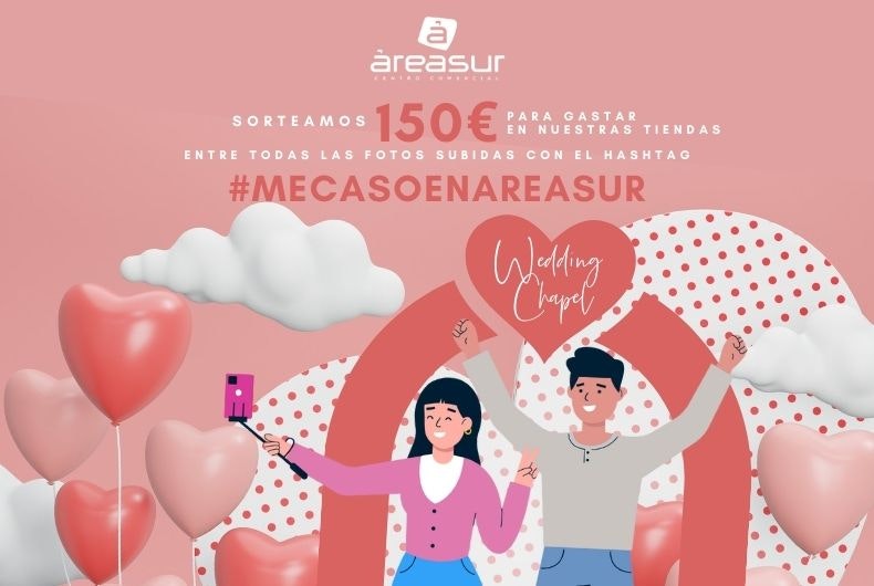 Sube tu foto con el hashtag #mecasoenareasur, ¡y gana 150€ para gastar en nuestro centro!