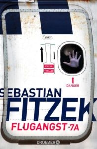 Bestseller-Tipp zum Welttag des Buches: Flugangst 7A - Sebastian Fitzek vom Droemer Knaur Verlag